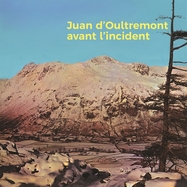 Front View : Juan D Oultremont - AVANT L INCIDENT (LP) - Freaksville / 00153594