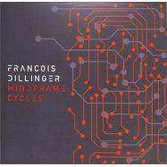 Front View : Francois Dillinger - MINDFRAME: CYCLES - Specimen Records / SPEC-023
