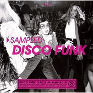 Front View : Various Artists - SAMPLED DISCO FUNK (2LP) - Wagram / 05237311