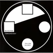Front View : Tomashevsky - REJECTED EP - Trylion / TRY001