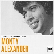 Front View : Monty Alexander - THE BEST OF THE MPS YEARS (2LP GATEFOLD) (2LP) - Musik Produktion Schwarzwald / 0217684MSW