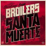 Front View : Broilers - SANTA MUERTE (180g LP) - Skull & Palms Recordings / 426043369511