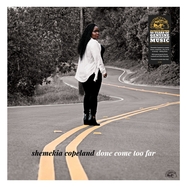Front View : Shemekia Copeland - DONE COME TOO FAR (140G VINYL) (LP) - Alligator / LPAL5010