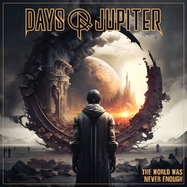 Front View : Days Of Jupiter - THE WORLD WAS NEVER ENOUGH (Cosmic Sunrise Orange Vinyl LP) - Reigning Phoenix Music / 426246473296
