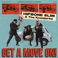 Front View : Hipbone Slim & the Kneejerks - GET A MOVE ON! (LP) - Soundflat / 31220