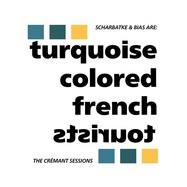 Front View : Turquoise Colored French Tourists - THE CREMANT SESSIONS - So Glad Records / SGLD007