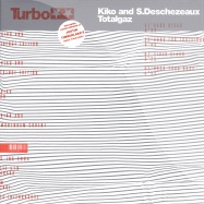 Front View : Kiko and S. Deschezeaux - TOTAL GAZ EP - Turbo / Turbo026