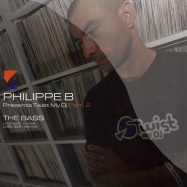 Front View : Philippe B - TWIST MY DJ PART 2 / THE BASS - Vector009