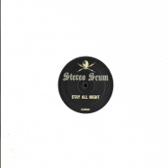 Front View : Stereo Scum vs Hoxton Whores - STAY ALL NIGHT - Stereo Scum / SCUM007