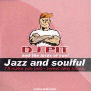 Front View : DJ Pit feat. The Lords Of Soul - JAZZ AND SOULFUL - SUNPALM03
