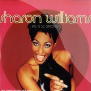 Front View : Sharon Williams - LIFE IS SO STRONG - Delight / dlg016