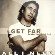 Front View : Get Far feat. Sagi Rei - ALL I NEED - Melodica / mela027