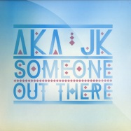 Front View : AKA JK - SOMEONE OUT THERE - Throne Of Blood / TOB005