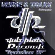 Front View : Verse & Traxx - SPACEFLOOR EP - Dub Plate Records / dp03