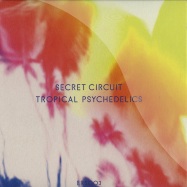 Front View : Secret Circuit - TROPICAL PSYCHEDELICS (LP) - Emotional Response / ERS 003