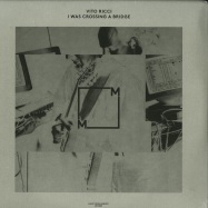 Front View : Vito Ricci - I WAS CROSSING A BRIDGE (2X12 LP) - Music From Memory / mfm 005
