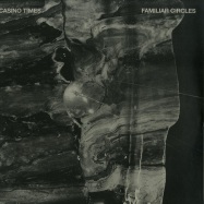 Front View : Casino Times - FAMILIAR CIRCLES (2X12 INCH LP) - Wolf Music / WOLFLP003