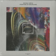 Front View : Michal Turtle - PHANTOMS OF DREAMLAND (2X12 INCH LP) - Music From Memory / MFM 011