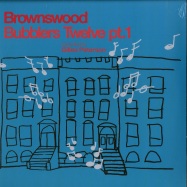 Front View : Gilles Peterson - BROWNSWOOD BUBBLERS TWELVE - PART 1 (LP) - Brownswood / BWOOD165LP