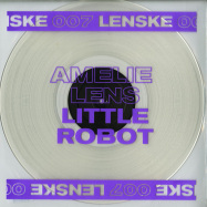 Front View : Amelie Lens - LITTLE ROBOT EP (CLEAR VINYL) - LENSKE / LENSKE007