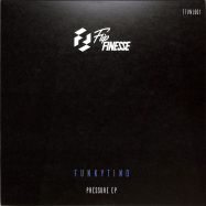 Front View : Funkytino - PRESSURE EP (180G / VINYL ONLY) - Flip Finesse Records / FFVNL001