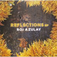 Front View : Roy Azulay - THE REFLECTIONS EP/ INCL RON TRENT REMIX - Sacred Rhythm Music / SRM232