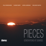 Front View :  Palle Mikkelborg / Bjarne Roupe / Anton Langebaek / Ben - PIECES: GENERATIONS AT SUNRISE (LP) - Storyville / 6014335