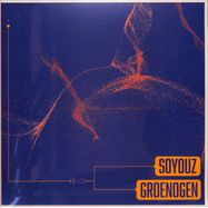 Front View : Soyouz, Groenogen - THE LED PROCESS - Carac Records / CARAC004