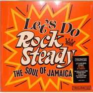 Front View : Various - LET S DO ROCK STEADY (THE SOUL OF JAMAICA) (2LP) - Trojan / 409996400934