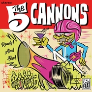 Front View : The Five Cannons - READY! AIM! FIRE! (LP) - Soundflat / 31232