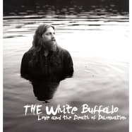 Front View : The White Buffalo - LOVE AND THE DEATH OF DAMNATION (LP) - Earache / 1055572ECR