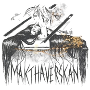 Front View : Makthaverskan - GLASS AND BONES (LP) - WELFARE SOUNDS & RECORDS / LPWSR190