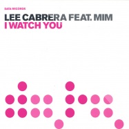 Front View : Lee Cabrera feat. Mim - I WATCH YOU - DATA90t
