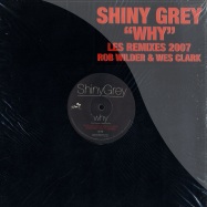 Front View : Shiny Grey - WHY - THE 2007 REMIXES - Yellow Productions / YP227