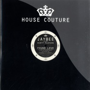 Front View : Jaybee pres. Dirty Players - FOUND LOVE - House Couture / HC005