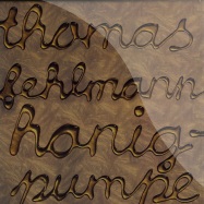 Front View : Thomas Fehlmann - HONIGPUMPE (2LP) - Kompakt 157