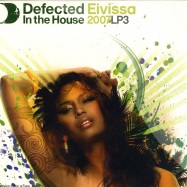 Front View : Various/ Defected In The House - EIVISSA 2007 PART 3 (2X12 INCH) - Defected / ith21lp3