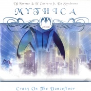Front View : DJ Norman & D Carrera Ft. MC D - Crazy On The Dancefloor - Mythica White Mytw001