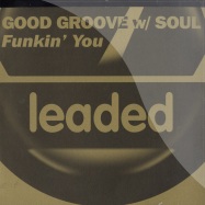 Front View : Good Groove - FUNKIN YOU - Leaded