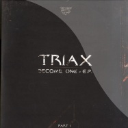 Front View : Triax - BECOME ONE E.P. - PART 1 - Underground House Movement / uhmr01ep