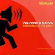 Front View : Prezioso & Marvin - EMERGENCY 911 ( 2007 MIXES) - Propaganda / pgn022