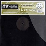 Front View : T-Street Vs. Classroom - DO IT FOR YOURSELF - Stop & Go / go205205