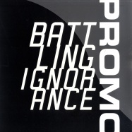 Front View : Promo - BATTLING IGNORANCE / ALWAYS FUTILE - The Third Movement / t3rdm0146