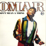 Front View : Omar - DONT MEAN A THING - Talkin Loud / TLKX13