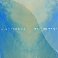 Front View : Miracle Fortress - WAS I THE WAVE? (CD) - Secret City Records / romcd001
