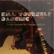 Front View : Various Artists - JEROME DERRADJI PRES: KILL YOURSELF DANCING (2X12 INCH) - Still Music / Stillmdlp009 /3620911