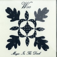 Front View : Woo - MAGIC IN THE DARK (7 INCH) - Emotional Rescue / ERC 018