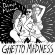 Front View : Various Artists - DANCE MANIA: GHETTO MADNESS (CD) - Strut Records / STRUT120CD / 05100012