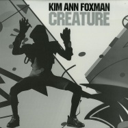 Front View : Kim Ann Foxman - CREATURE (INCL. SIMONCINO & A/JUST/TED REMIXES) - Firehouse / Firehouse003