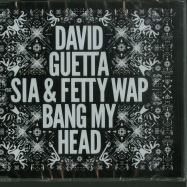 Front View : David Guetta , Sia & Fetty Wap - BANG MY HEAD (2-TRACK-CD) - Parlophone / 8440619